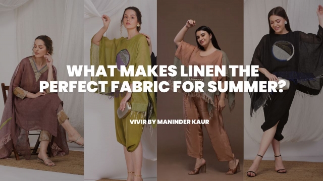 What Makes Linen the Perfect Fabric for Summer?