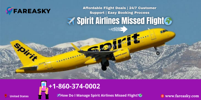 Spirit Airlines Missed Flight Policy