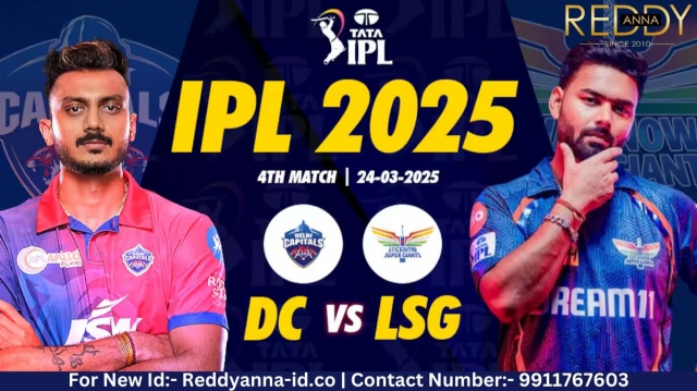 Delhi Capitals vs Lucknow Super Giants: Live Score and Commentary for IPL 2025 Thrilling 4th Match with Online Cricket ID Reddy Anna.