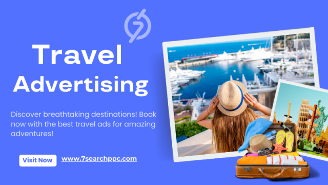 The Importance of Travel Advertising for Tour and Travel Businesses