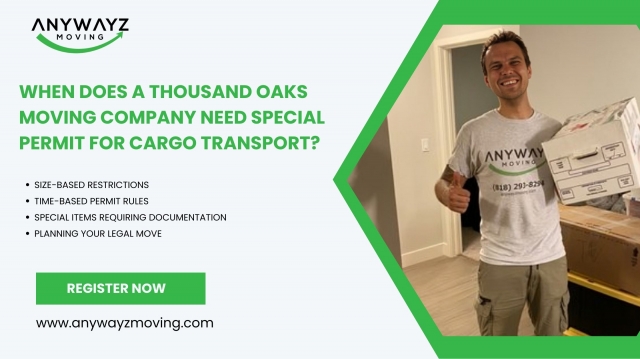 When Does a Thousand Oaks Moving Company Need Special Permit for Cargo Transport?