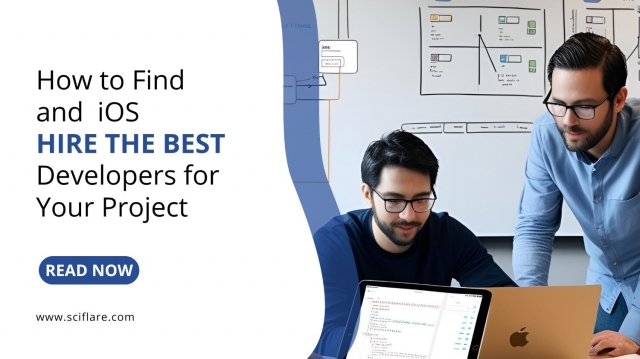 How to Find and Hire the Best iOS Developers for Your Project