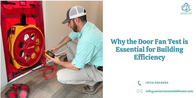 Why the Door Fan Test is Essential for Building Efficiency