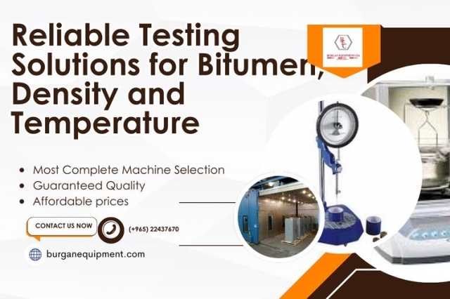 Where to Buy Reliable Testing Solutions for Bitumen, Density and Temperature-Humidity Equipment in Kuwait?