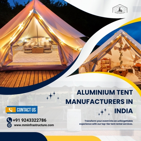 Why Are Aluminium Tents in India Gaining Popularity