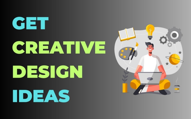Creative Design Ideas: Get Inspired Now!