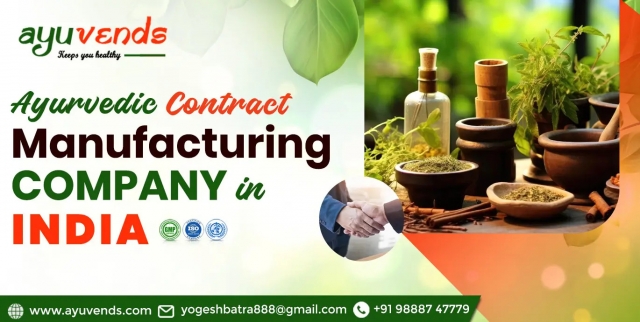 Ayuvends: Reliable Ayurvedic Contract Manufacturing Company in India for Quality Herbal Solutions