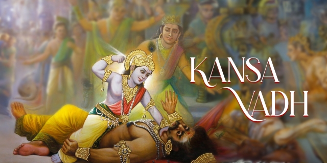 Kansa Vadha History,  Significance, Story