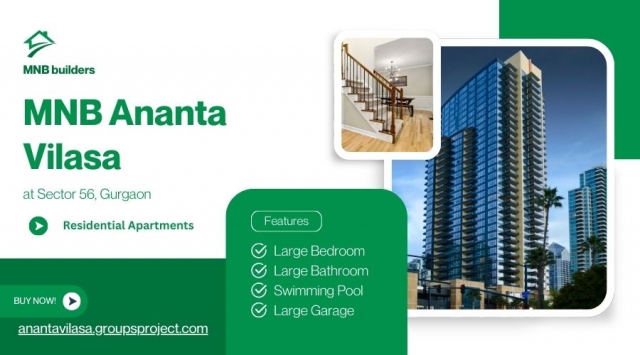 MNB Ananta Vilasa Gurgaon - A New Benchmark in Luxurious Living