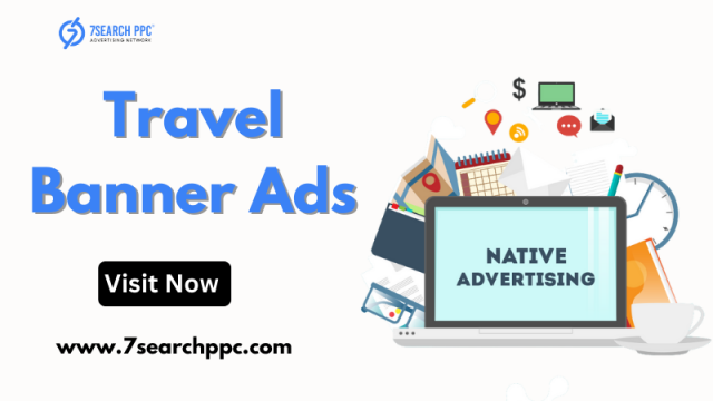 How Travel Banner Ads Can Boost Your Tourism Marketing Strategy
