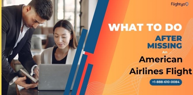American Airlines Missed Flight Policy