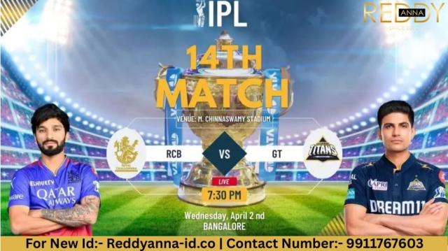RCB vs GT: A Thrilling Showdown in the 14th IPL Match 2025 at Mangalam Chinnaswamy Stadium with Reddy Anna Book ID.