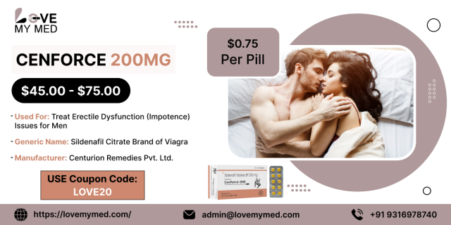 Restore Confidence with Cenforce 200 | Lovemymed