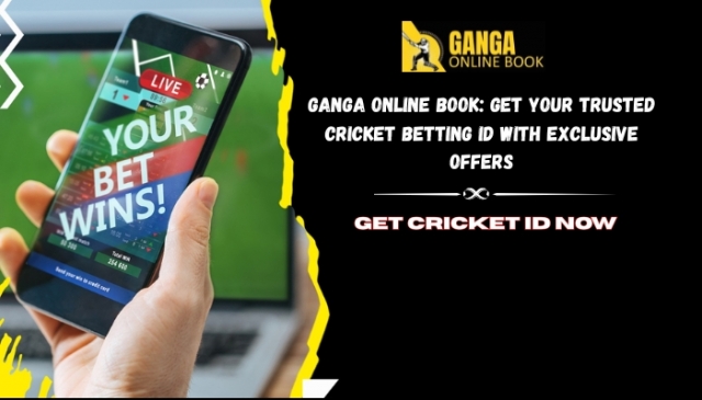 Ganga Online Book: Get Your Trusted Cricket Betting ID with Exclusive Offers