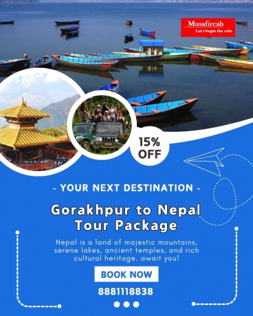 Gorakhpur to Nepal: Your Ultimate Travel Package Guide