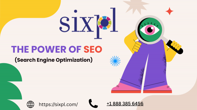 Search Engine Optimization (SEO) Services at SixPL: Transforming Your Online Presence