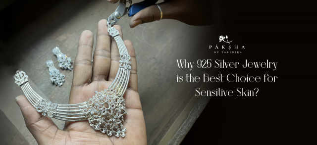 Why 925 Silver Jewelry is the Best Choice for Sensitive Skin?