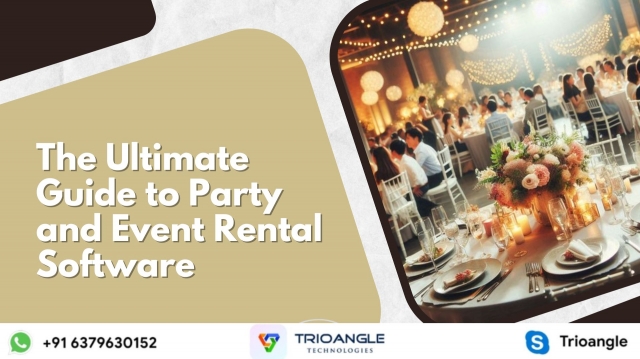 The Ultimate Guide to Party and Event Rental Software