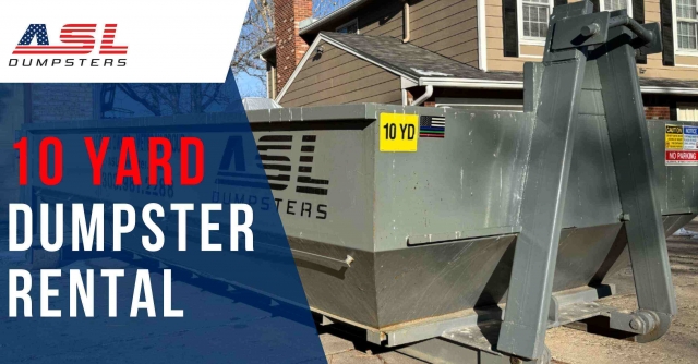 Simplify Your Cleanup Project with ASL Dumpsters' 10-Yard Solutions