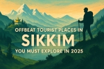 Offbeat Tourist Places in Sikkim You Must Explore in 2025!