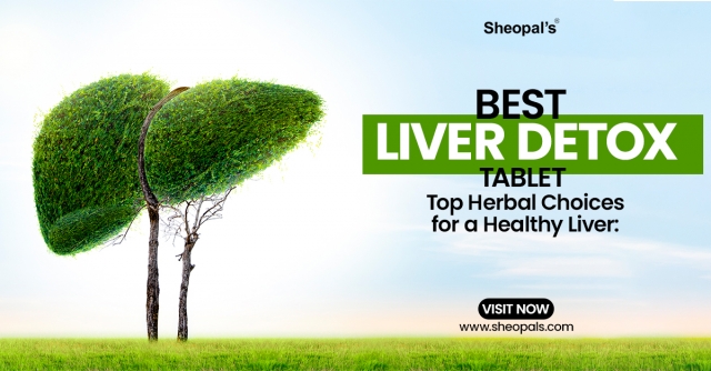 The Top 10 Benefits of Using Liver Detox Medicine Regularly