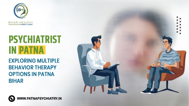 Psychiatrist in Patna Bihar | Anxiety & Depression Treatment