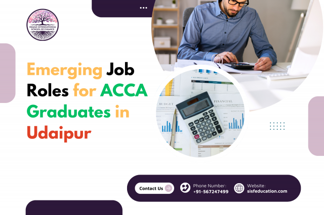 Emerging Job Roles for ACCA Graduates in Udaipur