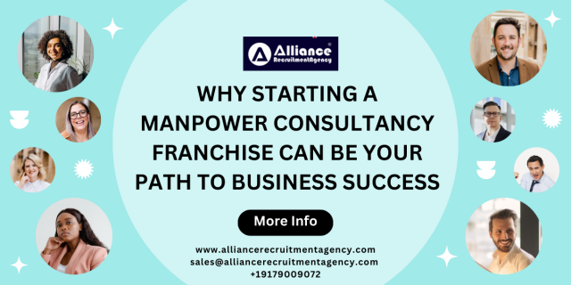 Why Starting a Manpower Consultancy Franchise Can Be Your Path to Business Success