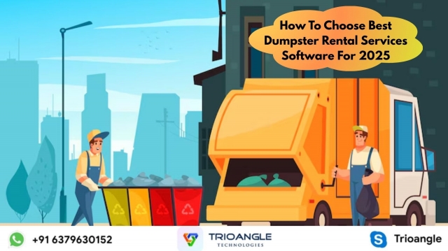 How To Choose Best Dumpster Rental Services Software For 2025