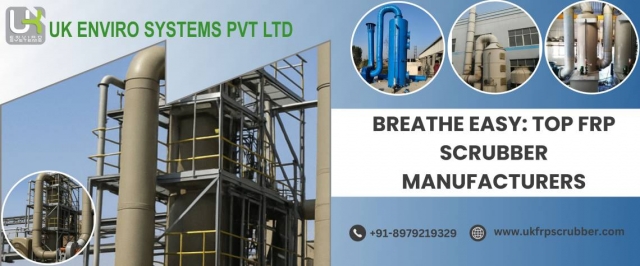 Breathe Easy: Top FRP Scrubber Manufacturers in Ghaziabad