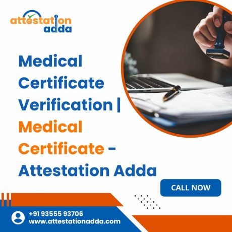 Medical Certificate Verification | Medical Certificate - Attestation Adda