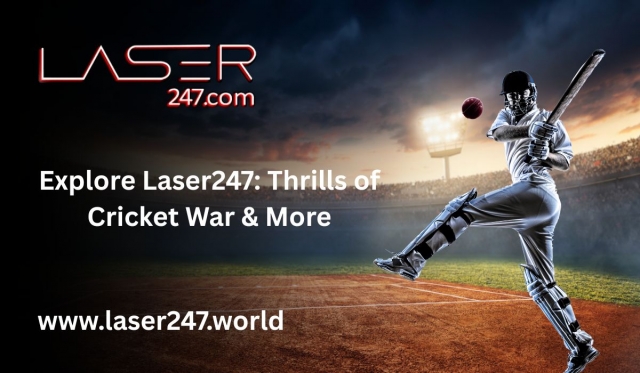 Dive Into Laser247: The Excitement of Cricket War and More