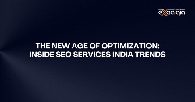 The New Age of Optimization: Inside SEO Services India Trends