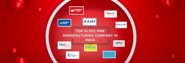 Top 10 PVC Pipe Manufacturing Company in India – Insights by Expert