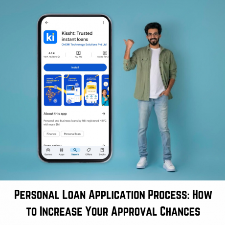 Personal Loan Application Process: How to Increase Your Approval Chances