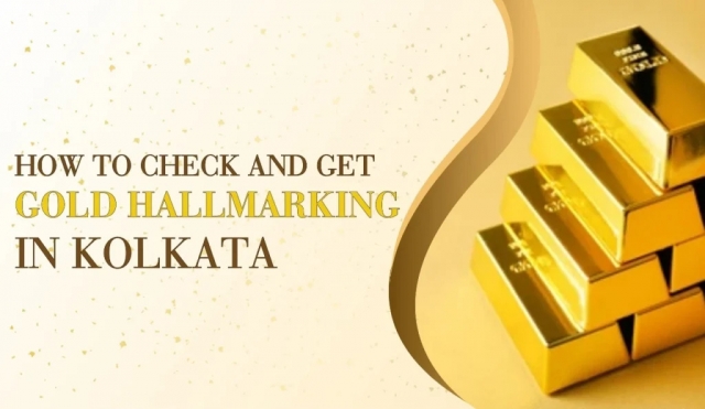 How to Verify Gold Hallmarking in Kolkata Before Buying Jewelry?