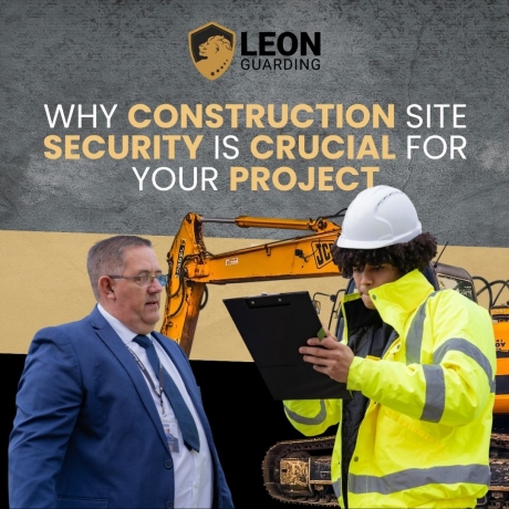 Why Construction Site Security Is Crucial for Your Project