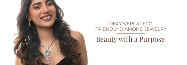 Discovering Eco Friendly Diamond Jewelry: Beauty with a Purpose