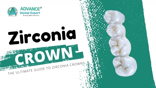 The Ultimate Guide to Zirconia Crowns