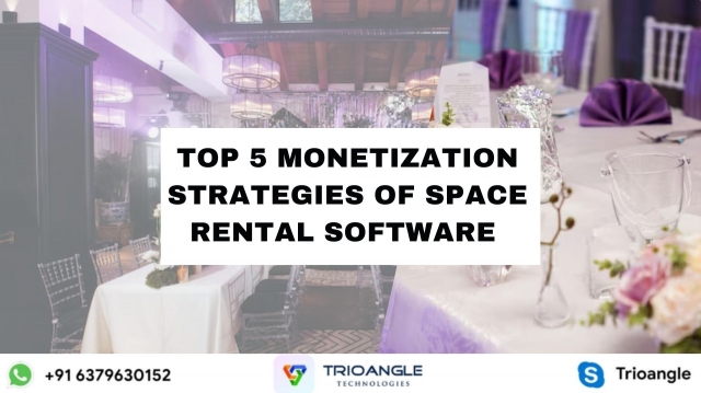Top 5 Monetization Strategies of Space Rental Software 