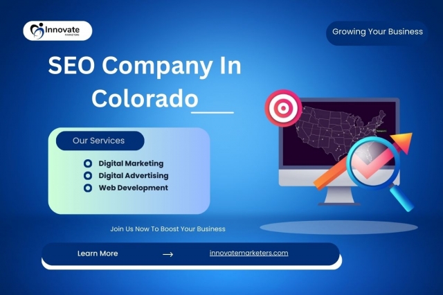 Innovate Marketers – Your Trusted SEO Company in Colorado for Proven Search Engine Optimization Services