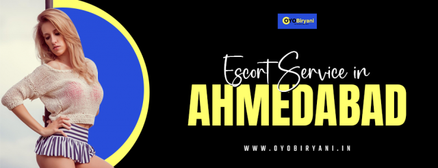 How Escort Services in Ahmedabad Are Redefining Modern Companionship