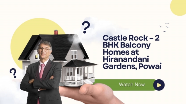 Castle Rock – 2 BHK Balcony Homes at Hiranandani Gardens, Powai