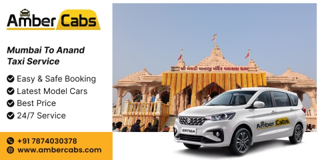 Experience Premium Mumbai to Anand Taxi Service – On-Time, Clean & Comfortable Cars