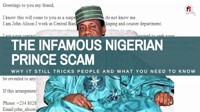 The Infamous Nigerian Prince Scam: Why It Still Tricks People and What You Need to Know