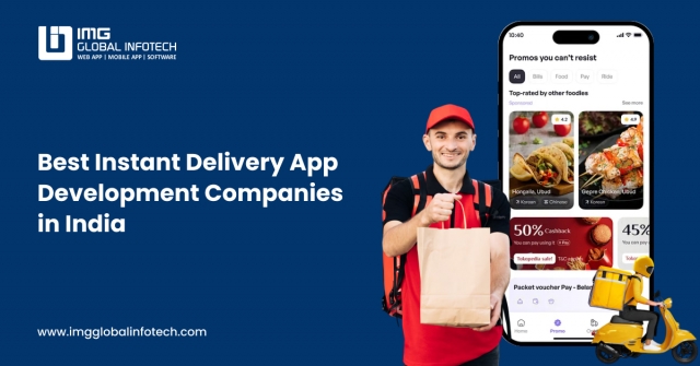 Best Instant Delivery App Development Companies in India