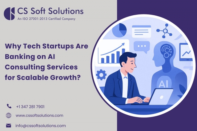 Why Tech Startups Are Banking on AI Consulting Services for Scalable Growth? 