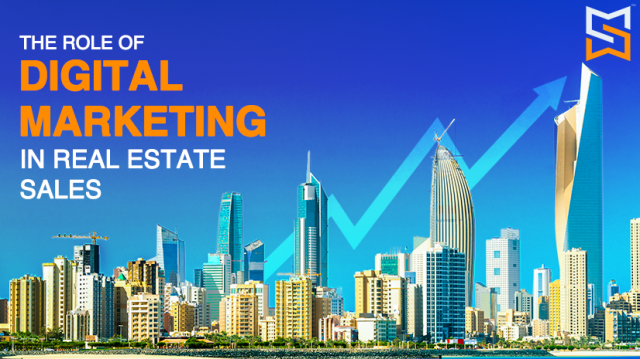 The Role of Digital Marketing in Real Estate Sales