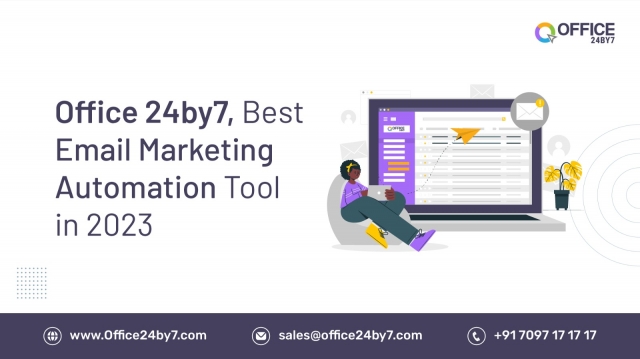 Office 24by7: Best Email Marketing Automation Tool in 2023