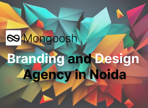 Elevate Your Brand with Mongoosh: Leading Branding and Design Agency in Noida